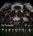 Dr Neubauer " Tarantula "